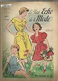  Le Petit Echo De La Mode N°19 Du 11 Mai 1952 - Nos Enfants En Été