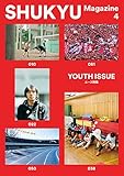 SHUKYU Magazine YOUTH ISSUE