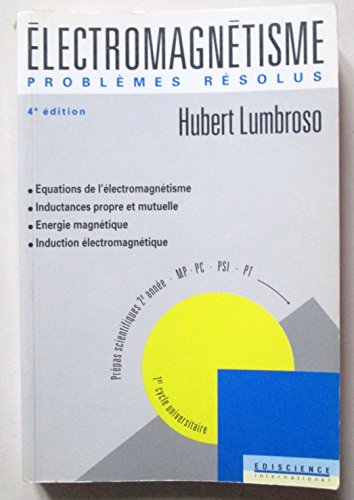 Electromagnétisme, 4e édition, 2e année