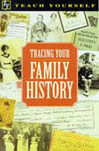 Tracing Your Family History (Teach Yourself)