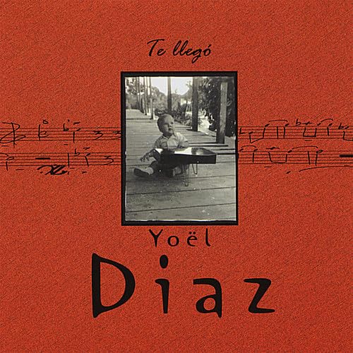 Te Llego [Audio CD] Yoel Diaz