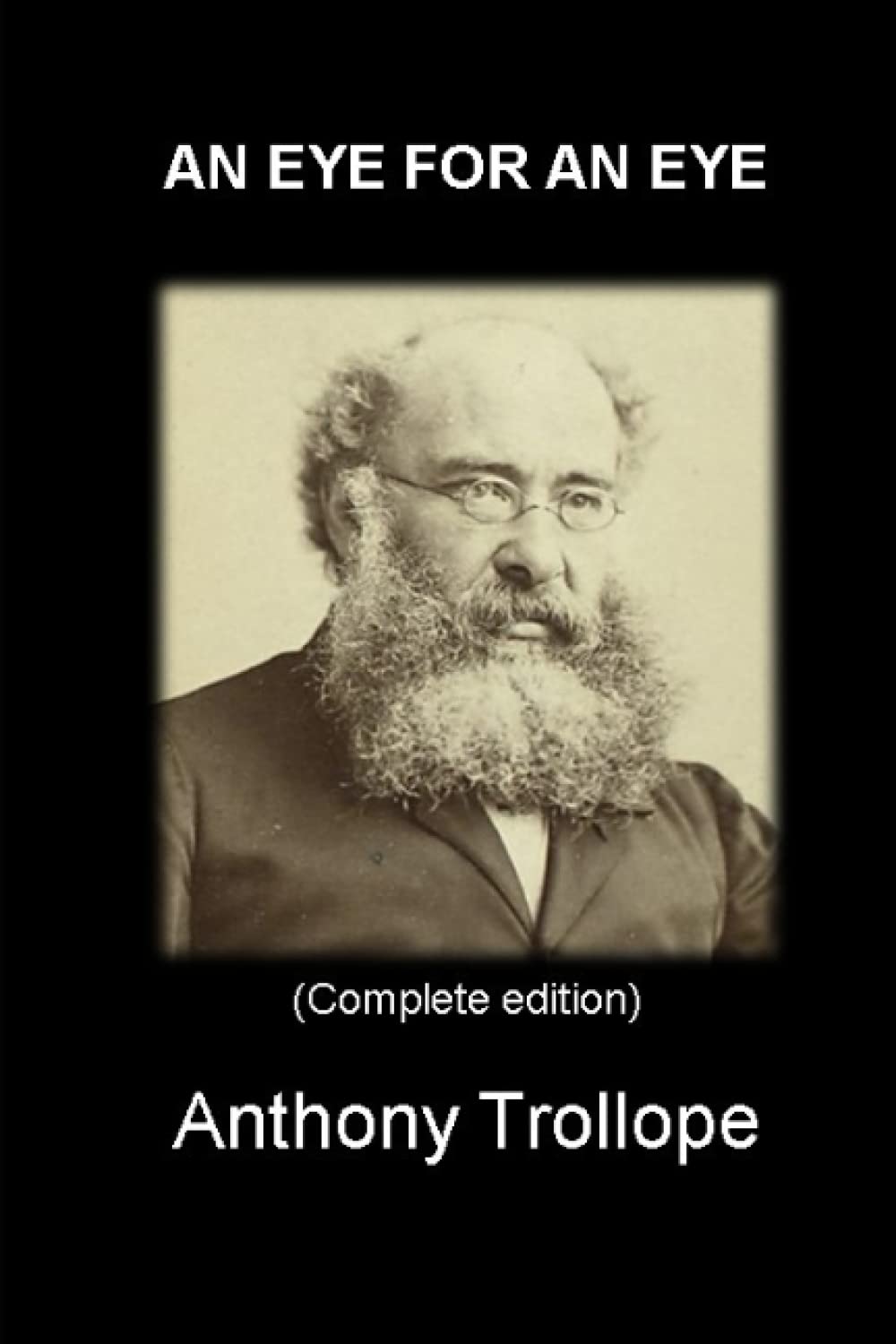 AN EYE FOR AN EYE: (Complete edition) Vol.I – Vol.II
