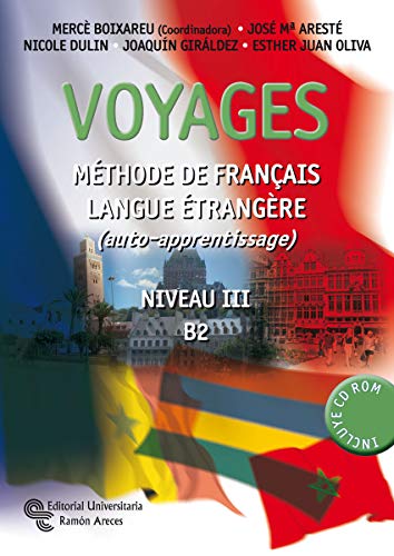 VOYAGES. Niveau III-B2: Méthode de français langue étrangère. Niveau III-B2 (Manuales)