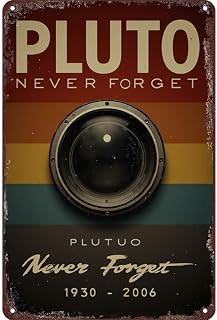 Pluto Never Forget Tin Sign - Metal 12x8 Inch Retro Astronomy Wall Art for Bedroom, Dorm Room, Study, Gift for Space Lovers and Science Geeks