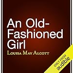 Cover of An Old-Fashioned Girl