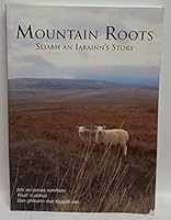 Mountain Roots: Sliabh an Iarainn's Story B002EIU6KU Book Cover