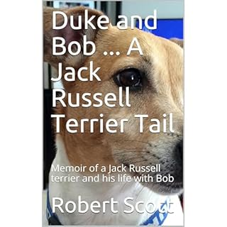 Duke and Bob ... A Jack Russell Terrier Tail Audiolibro Por Robert Scott, Duke Scott arte de portada