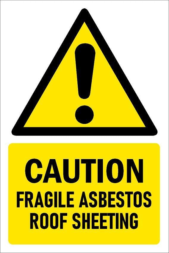 Caution, Fragile asbestos roof sheeting, safety sign - 1mm flexible Plastic sign (400mm x 300mm)