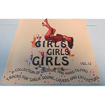 GIRLS GIRLS GIRLS VOL.12