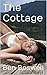 The Cottage (Cuckolding Shorts Book 1)