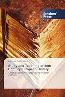 Study and Teaching of 20th Century European History 3639761596 Book Cover