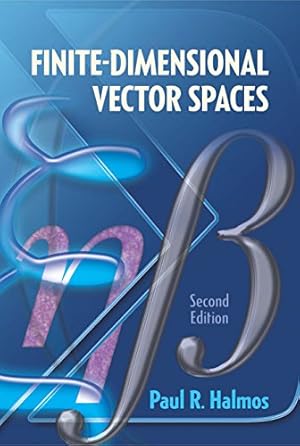 Book cover Finite-Dimensional Vector Spaces: Second Edition (Dover Books on Mathematics)