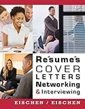 Resumes, Cover Letters, Networking, and Interviewing