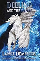 Deelind and the IceFire 1839520892 Book Cover