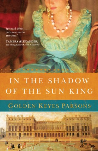 In the Shadow of the Sun King (A Darkness to Light Book 1)