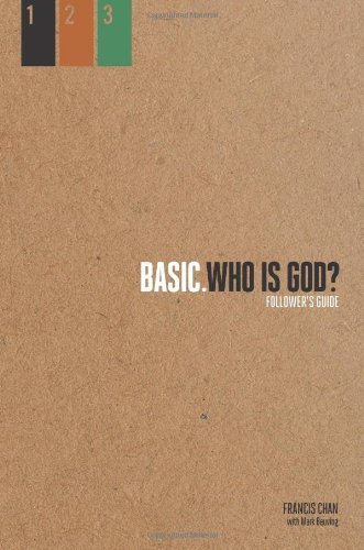Who Is God?: Follower's Guide (BASIC. Series) b... B01FEK1UAE Book Cover