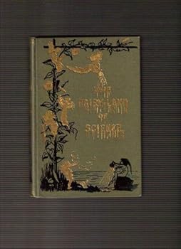 The Fairy-Land of Science by Arabella R. Buckley (Hardcover) 1892