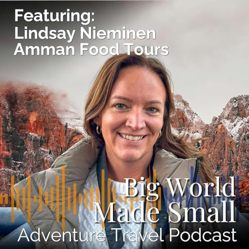 Adventure Travel with Lindsay Nieminen - Amman Food Tours