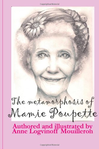 The metamorphosis of Mamie Poupette