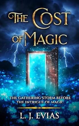 The Cost of Magic: The Gathering Storm before The Intrigue of Magic