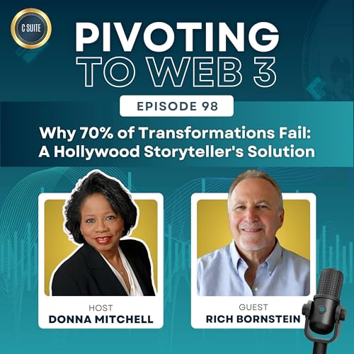 Why 70% of Transformations Fail: A Hollywood Storyteller's Solution | Rich Bornstein copertina