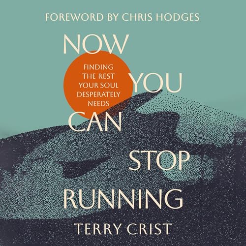 Now You Can Stop Running by Terry Crist, Chris Hodges episode artwork