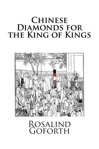 Chinese Diamonds for the King of Kings