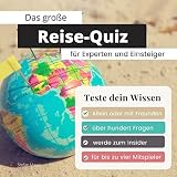 Das große Reise-Quiz für Experten und Einsteiger: Teste dein Wissen. Die besten Fragen rund um Urlaub, Weltreisen und Geografie. Das perfekte Geschenk zum Geburtstag und zu Weihnachten
