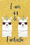  I am 44 & fantastic: Funny happy birthday gift for 44 year old llama lover Cute fantasy glitter gold llamacorn journal llama unicorn lover gift ideas ... girls college ruled lined unicorn notebook