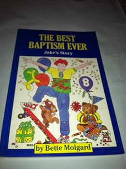 Paperback The best baptism ever: Jake's story Book