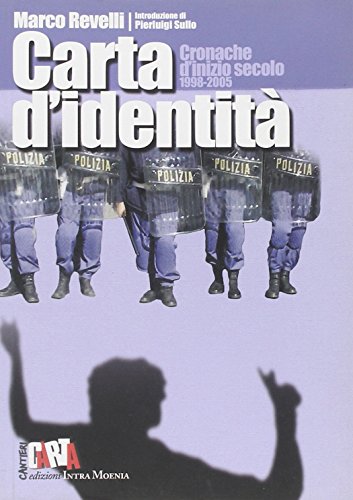  Carta d\'identità. Cronache d\'inizio secolo 1998-2005