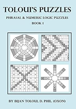 Paperback TOLOUI'S PUZZLES: Phrasal & Numeric Logic Puzzles Book