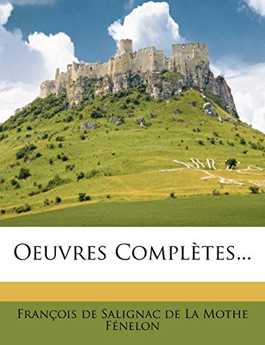 Oeuvres Completes... (French Edition)