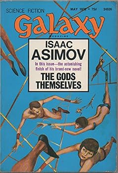 GALAXY: May - June 1972 ("The Gods Themselves")