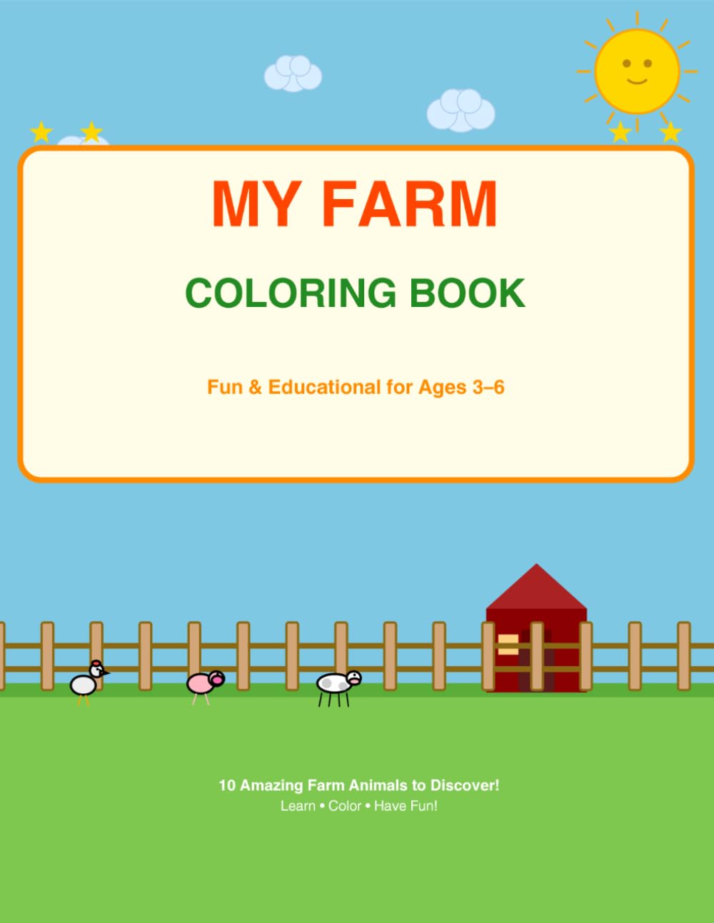 My Farm Coloring Book: Fun & Educational for Ages 3-6