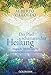 Produktbild Der Pfad schamanischer Heilung: Magische Werkzeuge für Transformation und Wachstum