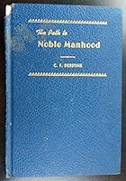 The Path to Noble Manhood B002LTL476 Book Cover