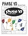 Phase 10 Score Sheets: 100 Phase 10 Score Cards * 8.5 x 11 Inches
