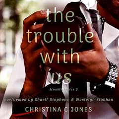 Couverture de The Trouble with Us