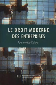 Paperback Le Droit Moderne Des Entreprises Book