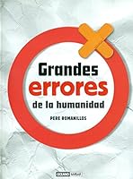 Grandes errores de la humanidad 8475567126 Book Cover