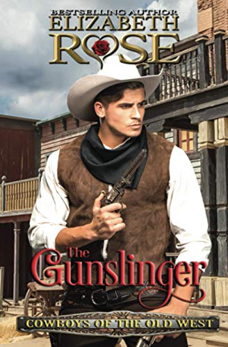 The Gunslinger (Cowboys of the Old West)