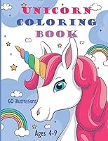 Unicorn Coloring Book: Coloring Book For Kids Special Unicorn - 60 Illustrations - For Ages 4-9 - Big Format - Girl and Boy - Kawai B08D4VRPGV Book Cover