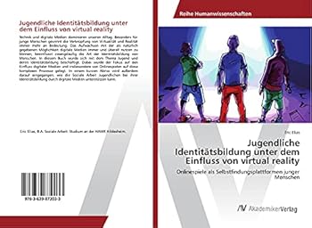Paperback Jugendliche Identitätsbildung unter dem Einfluss von virtual reality [German] Book