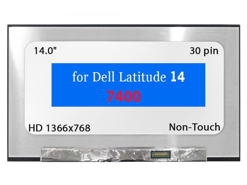 14.0" Screen Replacement for Dell Latitude 3420 5401 5400 5410 5411 5420 5421 5431 7400 7410 XF0N6 PV3NG N140BGE-E54 B140XTN07.4 HD 1366x768 30 pin