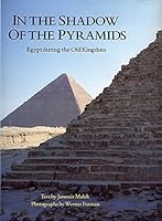 In the Shadow of the Pyramids: Egypt During the Old Kingdom (Echoes of the Ancient World) 0806120274 Book Cover