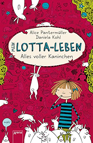 Mein Lotta-Leben (1). Alles voller Kaninchen Cover