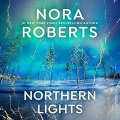 Northern Lights Audiolibro Por Nora Roberts arte de portada