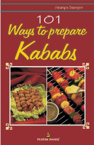 101 Ways to Prepare Kababs (COK)