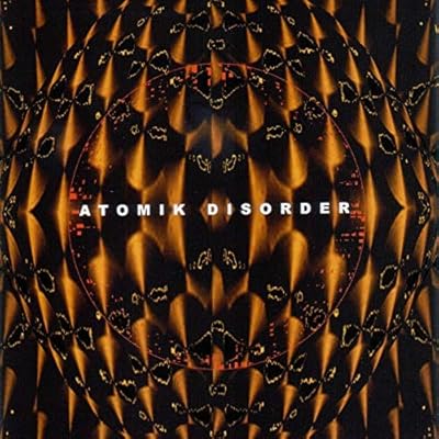 Atomik Disorder